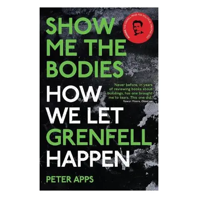 Show Me the Bodies - Apps, Peter