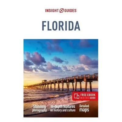 Insight Guides Florida (Travel Guide with Free eBook) - Guides, Insight