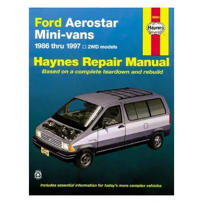 Ford Aerostar Mini-vans (1986-1997) with two wheel drive Haynes Repair Manual (USA) - Haynes Pub