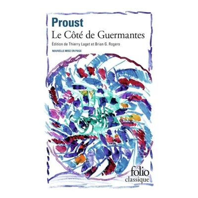 Le cote de Guermantes - Proust, Marcel