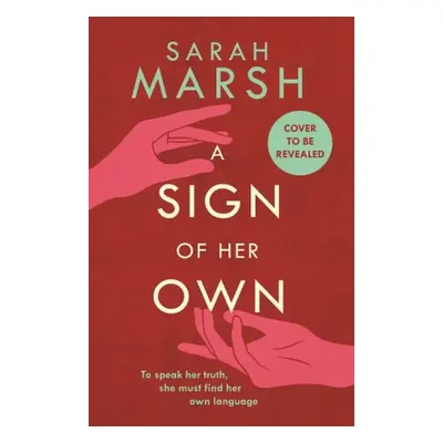 Sign of Her Own - Marsh, Sarah