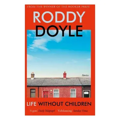 Life Without Children - Doyle, Roddy