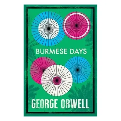 Burmese Days - Orwell, George