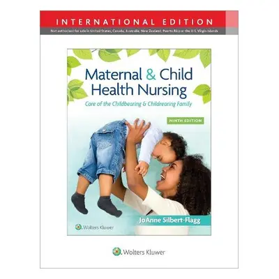 Maternal a Child Health Nursing - Silbert-Flagg, JoAnne