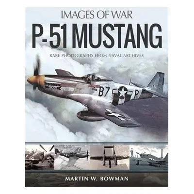 P-51 Mustang - Bowman, Martin