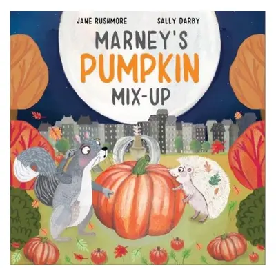 Marney's Pumpkin Mix-Up - Rushmore, Jane