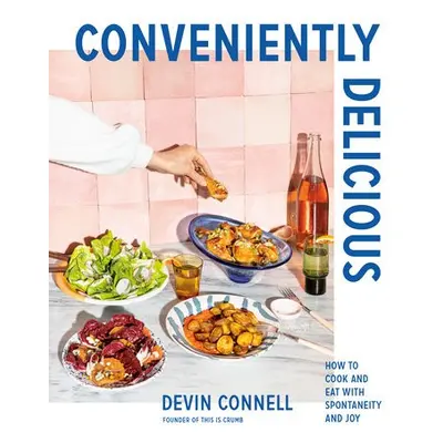 Conveniently Delicious - Connell, Devin