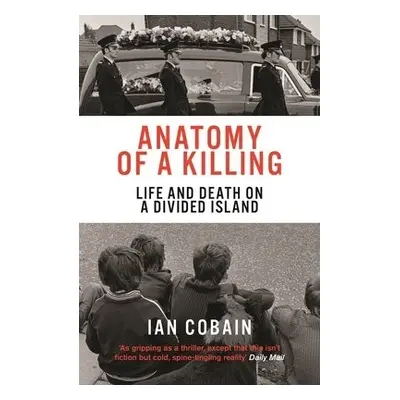 Anatomy of a Killing - Cobain, Ian (Y)