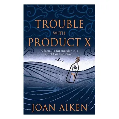 Trouble With Product X - Aiken, Joan