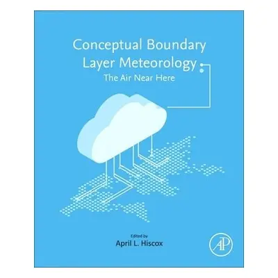 Conceptual Boundary Layer Meteorology