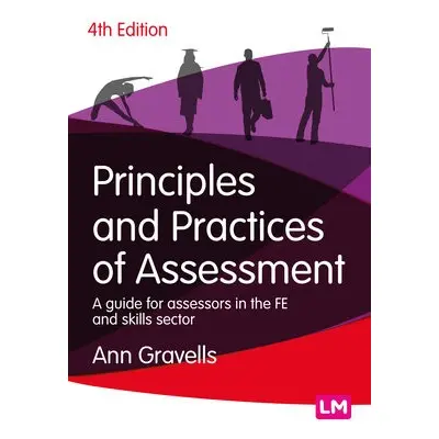 Principles and Practices of Assessment - Gravells, Ann