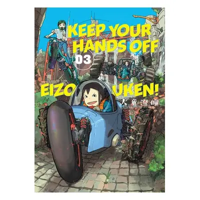 Keep Your Hands Off Eizouken! Volume 3 - Oowar, Sumito