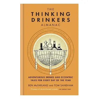 Thinking Drinkers Almanac - Sandham, Tom a McFarland, Ben