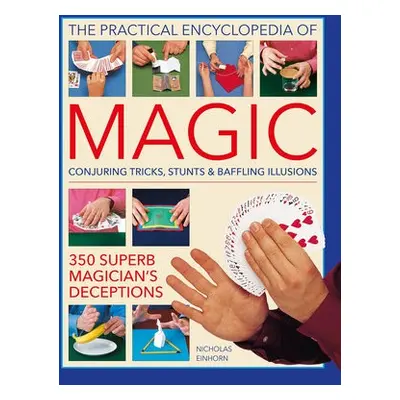 Magic, Practical Encyclopedia of - Einhorn, Nick