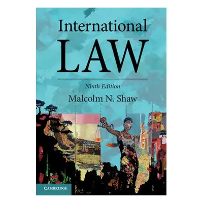 International Law - Shaw, Malcolm N.