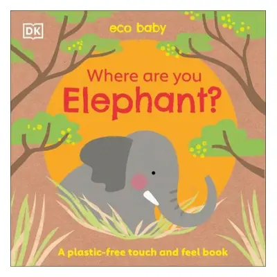 Eco Baby Where Are You Elephant? - DK