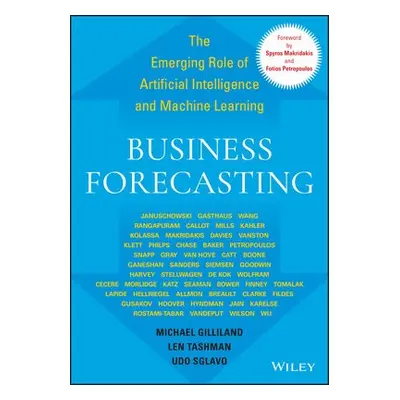 Business Forecasting - Gilliland, Michael a Tashman, Len a Sglavo, Udo