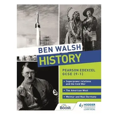 Ben Walsh History: Pearson Edexcel GCSE (9–1): Superpower relations and the Cold War, The Americ