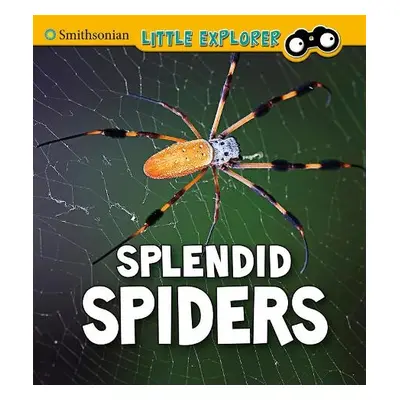 Splendid Spiders - Higgins, Melissa