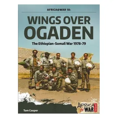 Wings Over Ogaden - Cooper, Tom