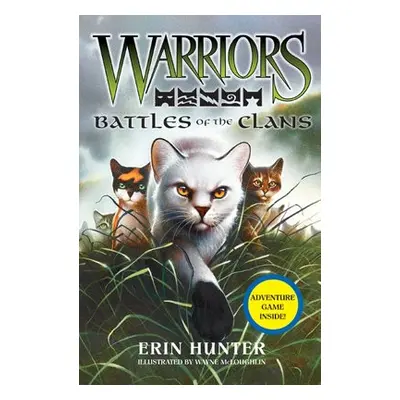 Warriors: Battles of the Clans - Hunter, Erin