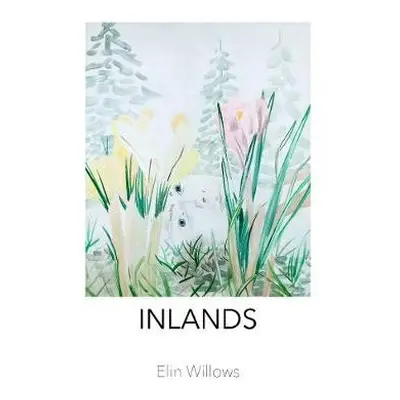 Inlands - Willows, Elin