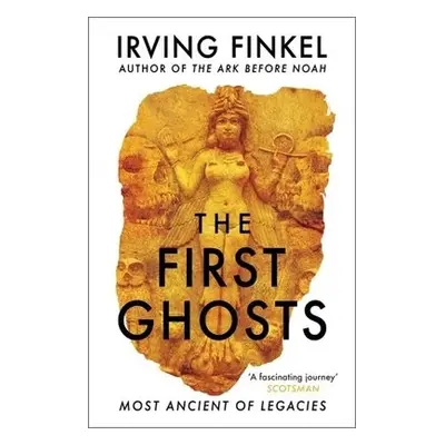 First Ghosts - Finkel, Irving