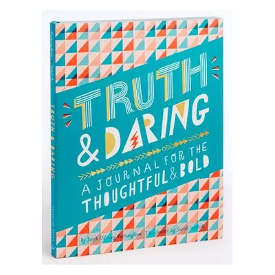 Truth a Daring - O'Leary Burningham, Sarah