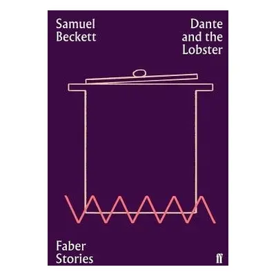 Dante and the Lobster - Beckett, Samuel