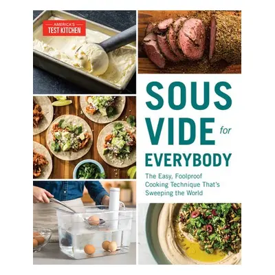 Sous Vide for Everybody - America's Test Kitchen