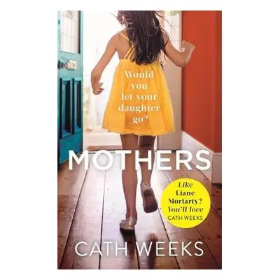 Mothers - Weeks, Cath