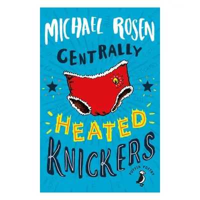 Centrally Heated Knickers - Rosen, Michael