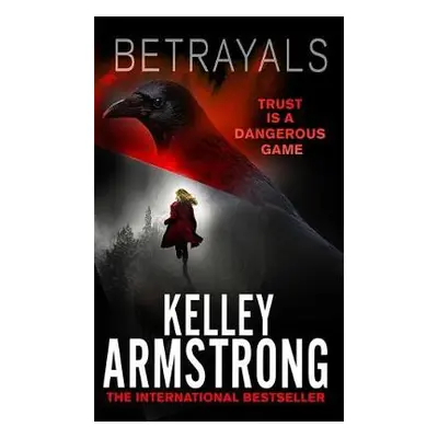 Betrayals - Armstrong, Kelley