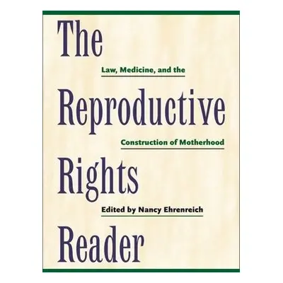 Reproductive Rights Reader