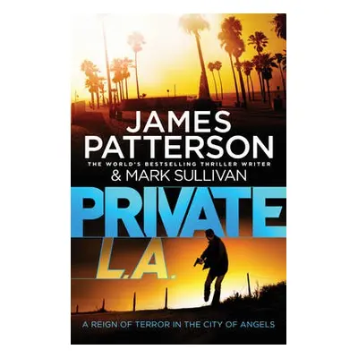 Private L.A. - Patterson, James