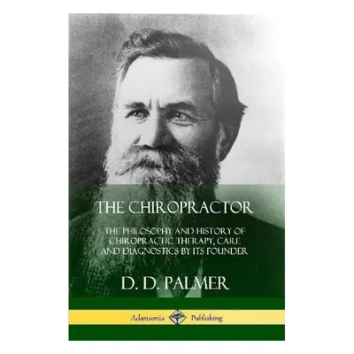 Chiropractor - Palmer, D D