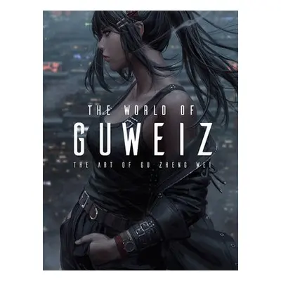 World of Guweiz - Wei, Gu Zheng