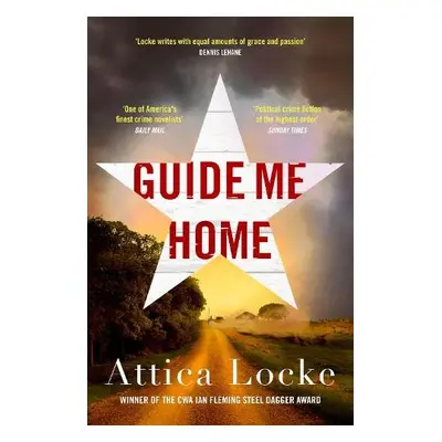 Guide Me Home - Locke, Attica