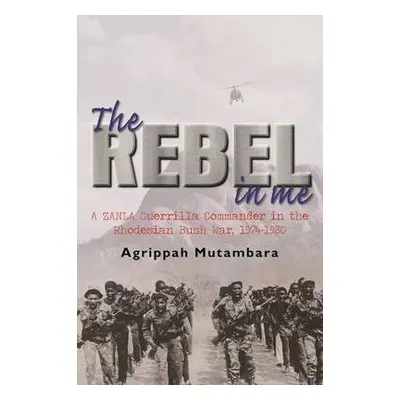 rebel in me - Mutambara, Agrippah