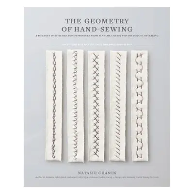 Geometry of Hand-Sewing - Chanin, Natalie