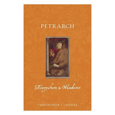 Petrarch - Celenza, Christopher S.