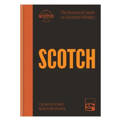 SCOTCH - Ewen, Cameron a Reynolds, Moa