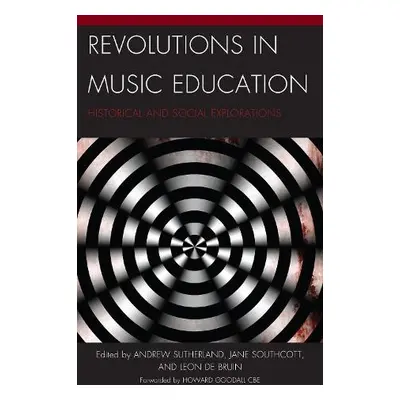 Revolutions in Music Education