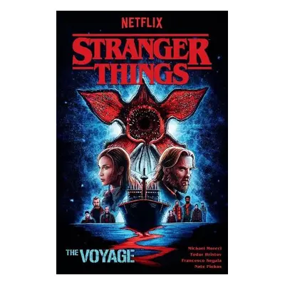 Stranger Things: The Voyage (graphic Novel) - Moreci, Michael a Hristov, Todor a Piekos, Nate