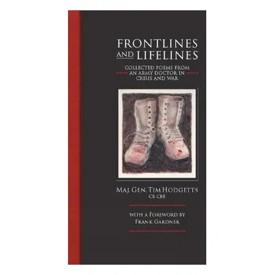 Frontlines and Lifelines - Hodgetts, Tim