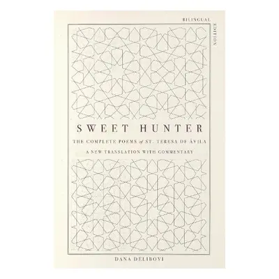 Sweet Hunter - St. Teresa