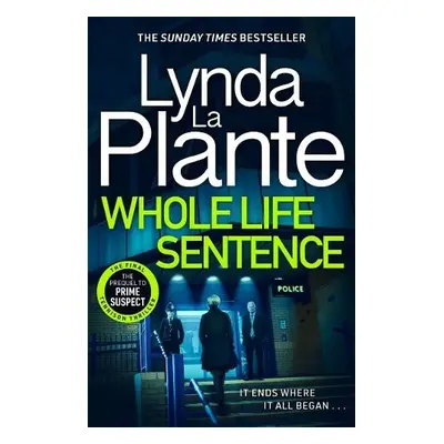 Whole Life Sentence - Plante, Lynda La