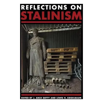 Reflections on Stalinism