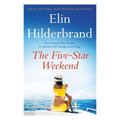 Five-Star Weekend - Hilderbrand, Elin