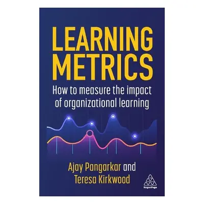 Learning Metrics - Pangarkar, Ajay a Kirkwood, Teresa